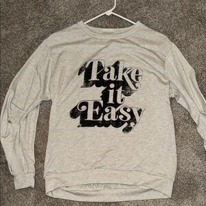Gray 'Take it Easy' Sweatshirt